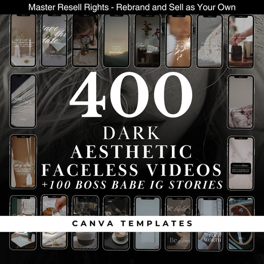 400 Dark Aesthetic Faceless Videos, 100 Boss babe Stories & Bonus Social Media Planner